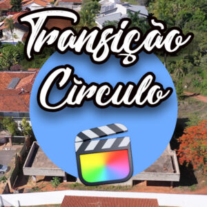 Transição Círculo Reveal para Final Cut Pro X